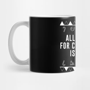 All I want for Christmax is MASS - Bodybuilding Shirt Mug